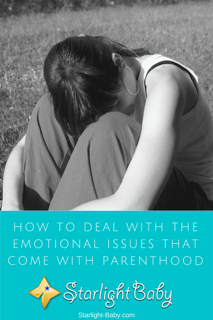How To Deal With The Emotional Issues That Come With Parenthood