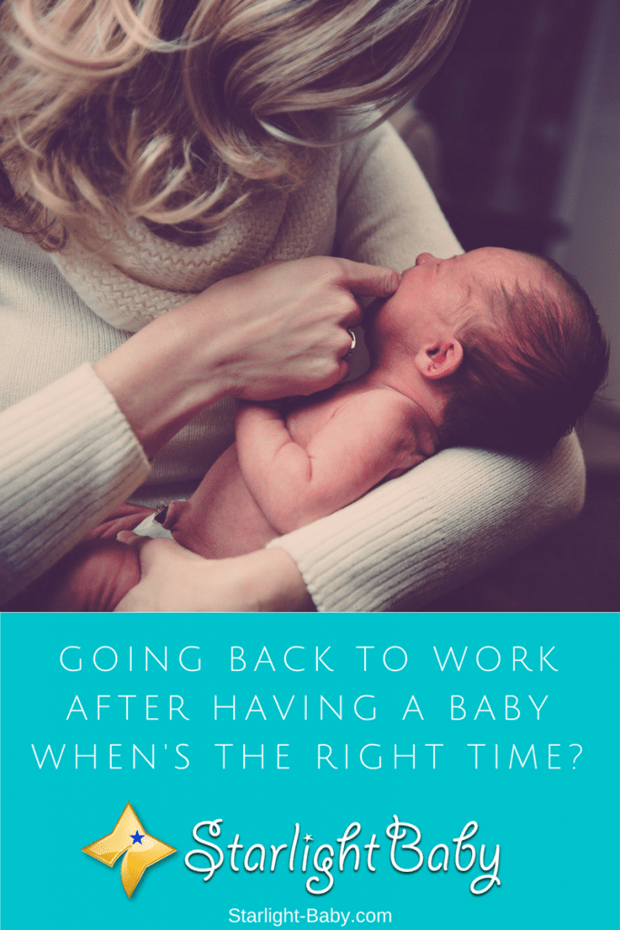 Going Back To Work After Having A Baby – When’s the Right Time?