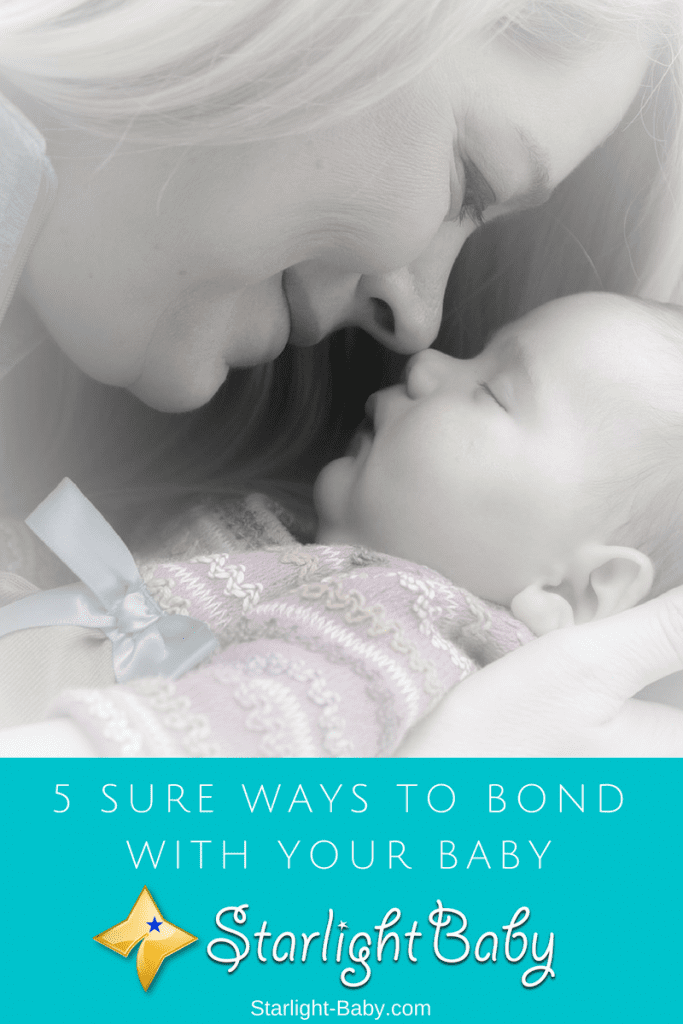 5 Sure Ways To Bond With Your Baby