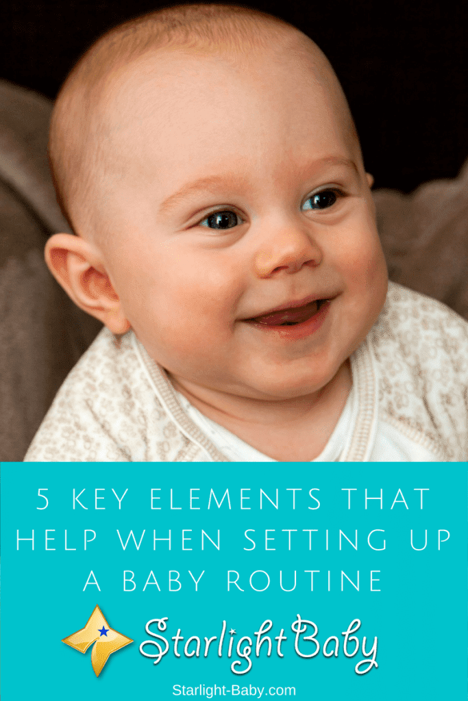 5 Key Elements That Help When Setting Up A Baby Routine