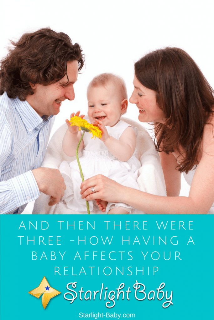 And Then There Were Three – How Having A Baby Affects Your Relationship
