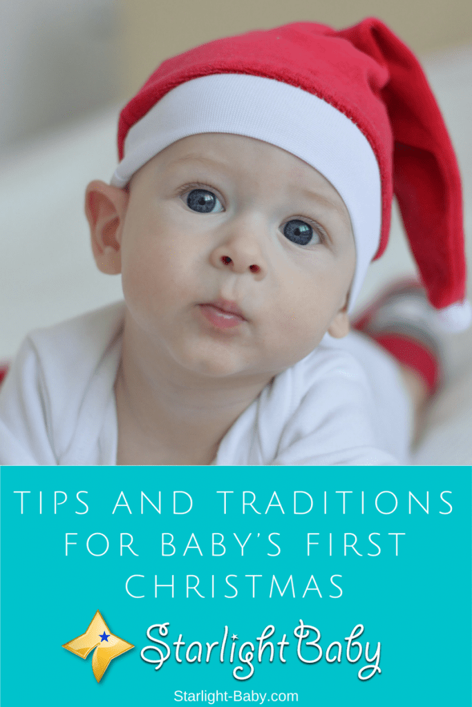 Tips And Traditions For Baby’s First Christmas