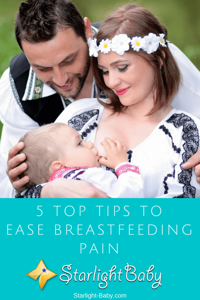 5 Top Tips To Ease Breastfeeding Pain