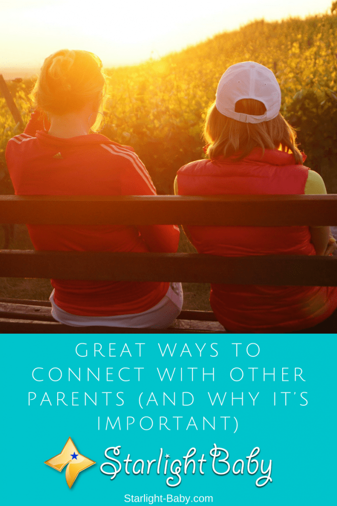 Great Ways To Connect With Other Parents (And Why It’s Important)