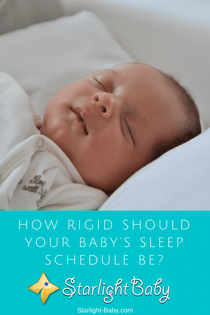 How Rigid Should A Baby’s Sleep Schedule Be?