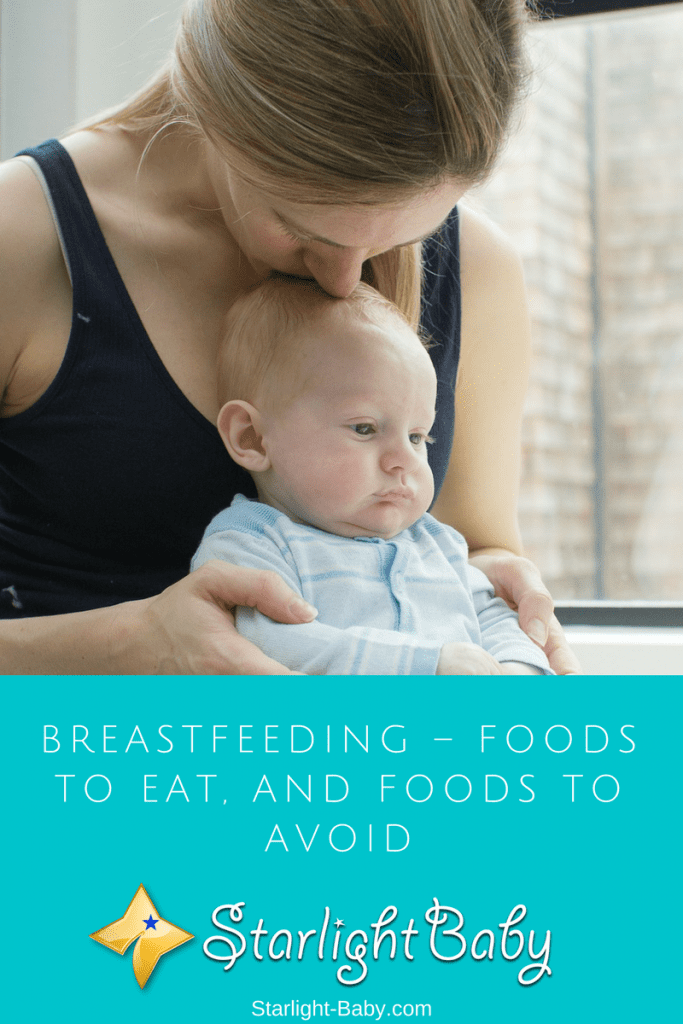 Breastfeeding – Foods To Eat, And Foods To Avoid