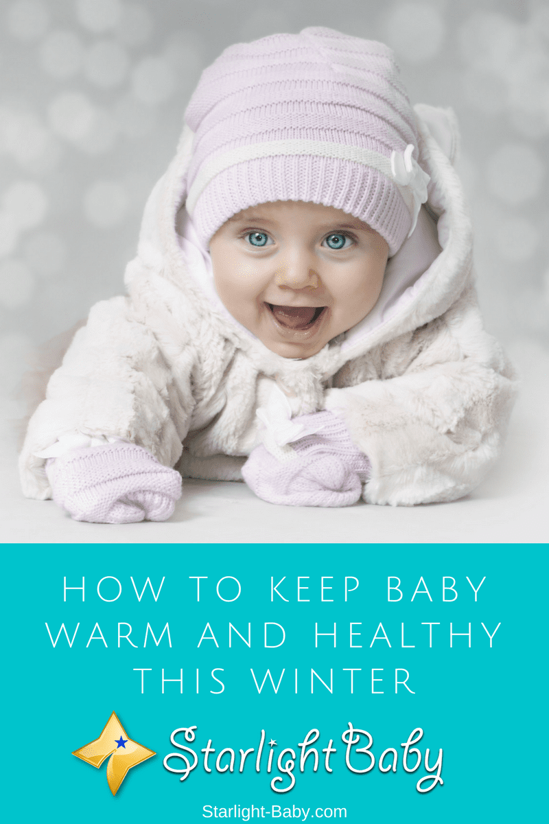How To Keep Baby Warm And Healthy This Winter
