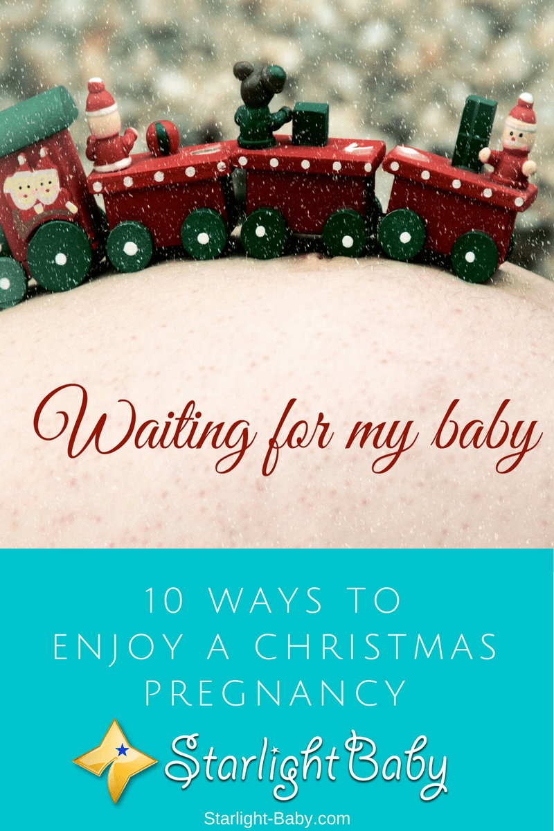 10 Ways To Enjoy A Christmas Pregnancy