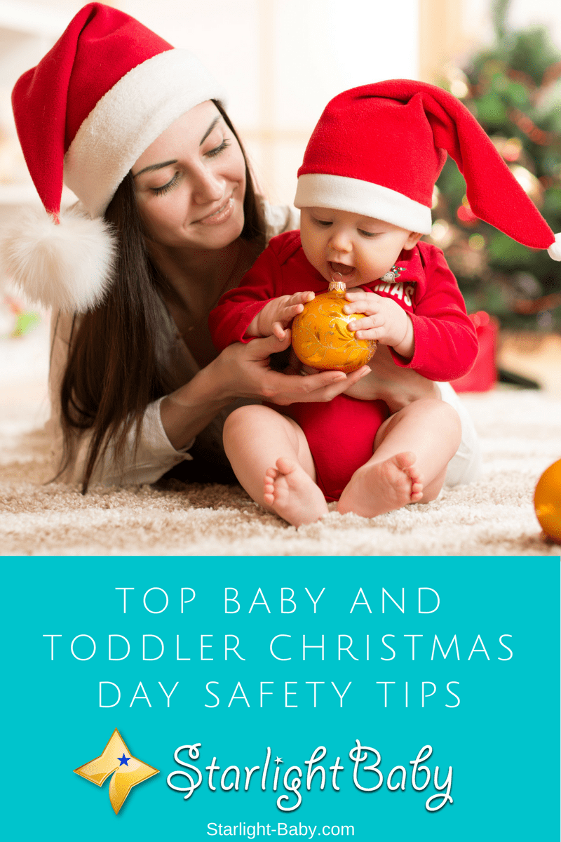 Top Baby And Toddler Christmas Day Safety Tips