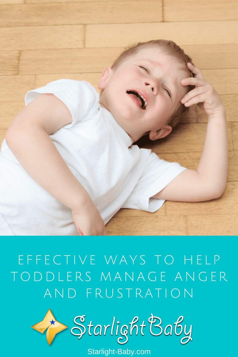 Effective Ways To Help Toddlers Manage Anger And Frustration