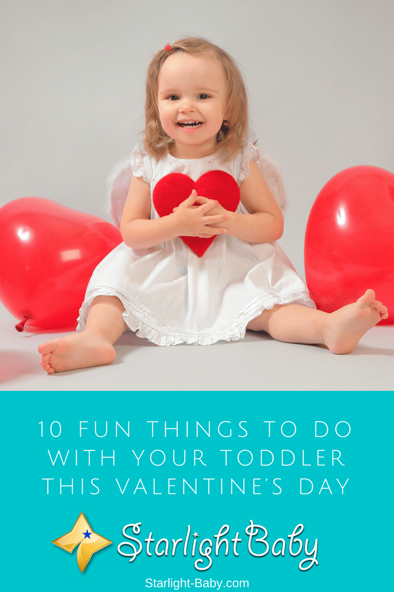 10 Fun Things To Do With Your Toddler This Valentine’s Day