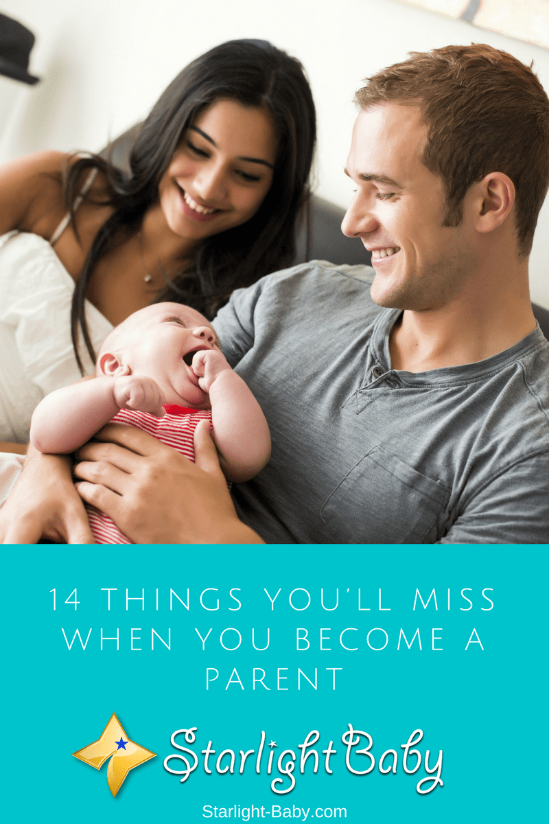 14 Things You’ll Miss When You Become A Parent