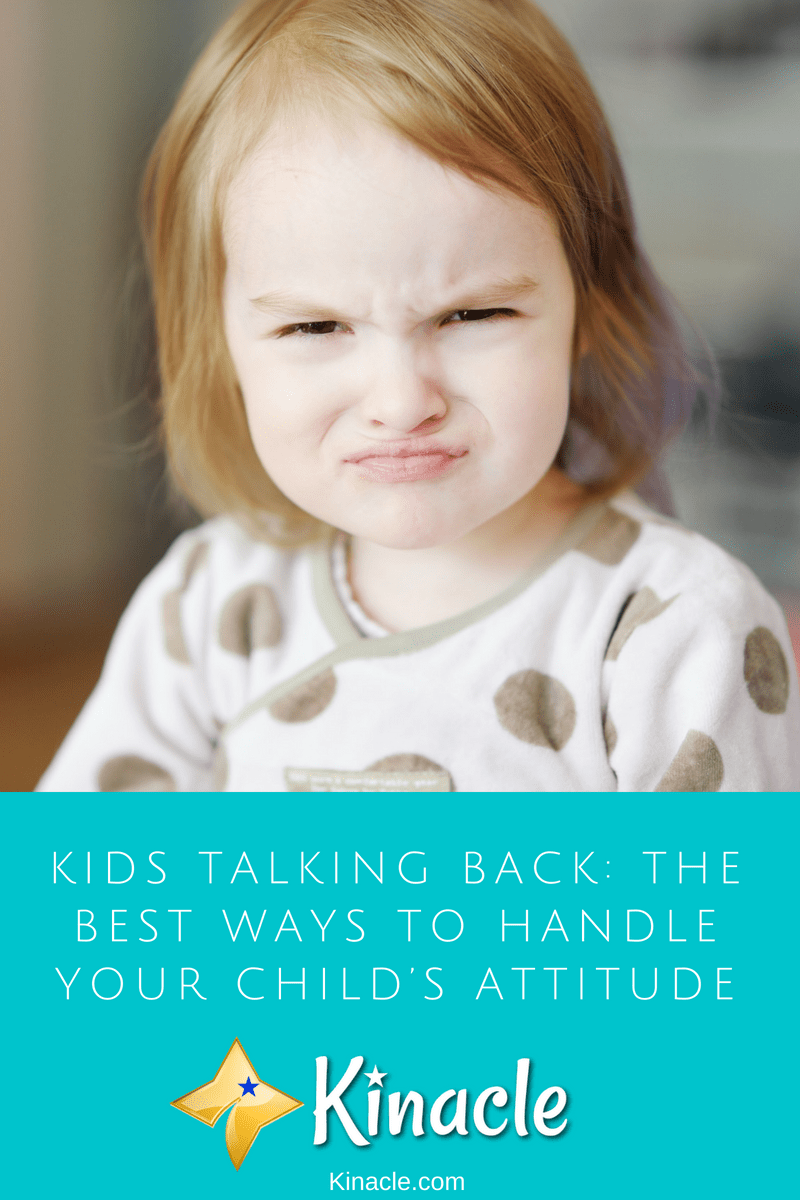 Kids Talking Back: The Best Ways To Handle Your Child’s Attitude