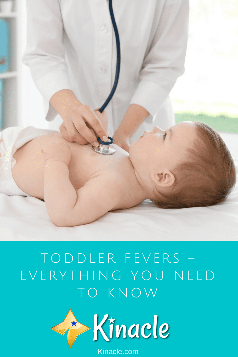Toddler Fevers – Everything You Need To Know