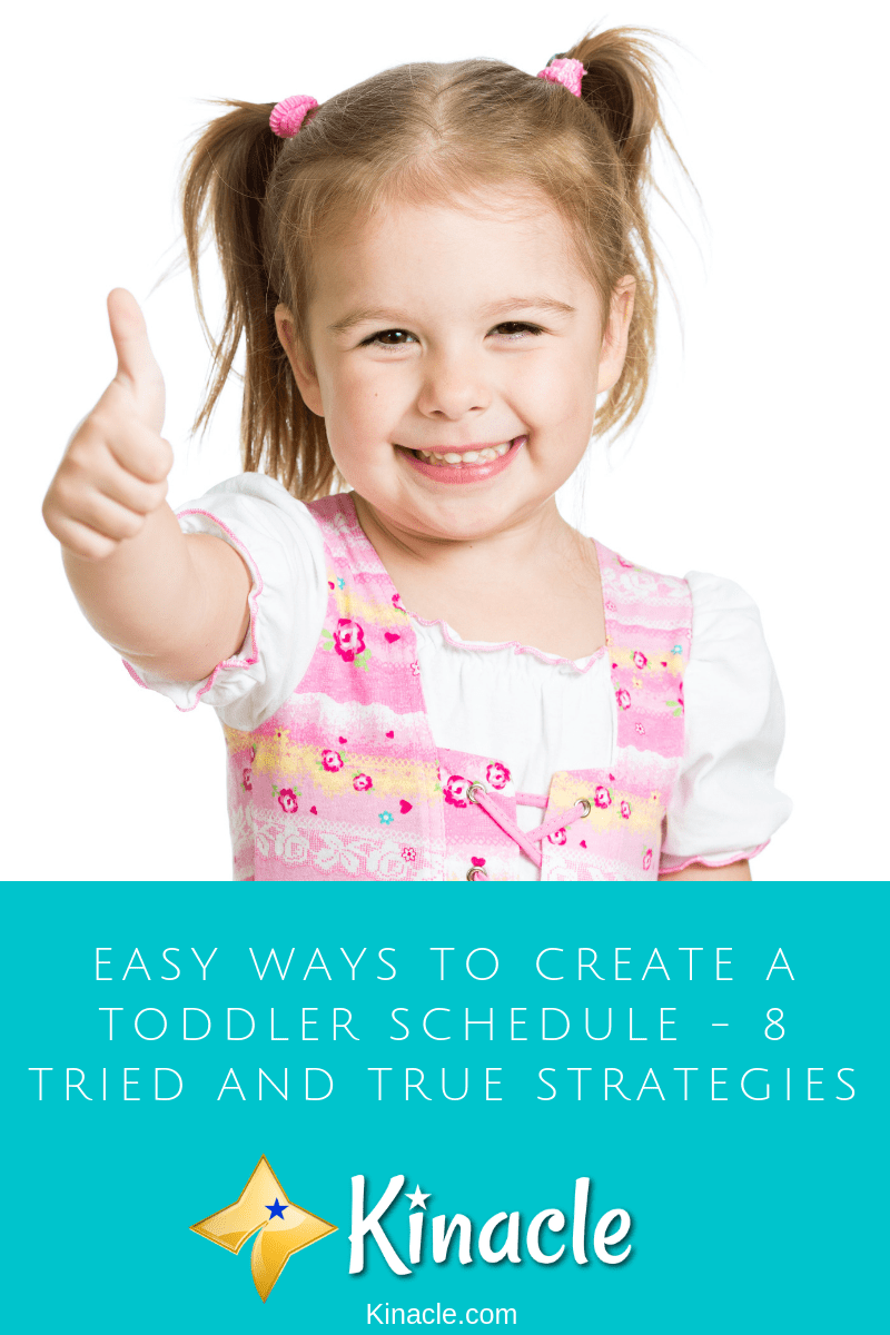 Easy Ways To Create A Toddler Schedule - 8 Tried And True Strategies