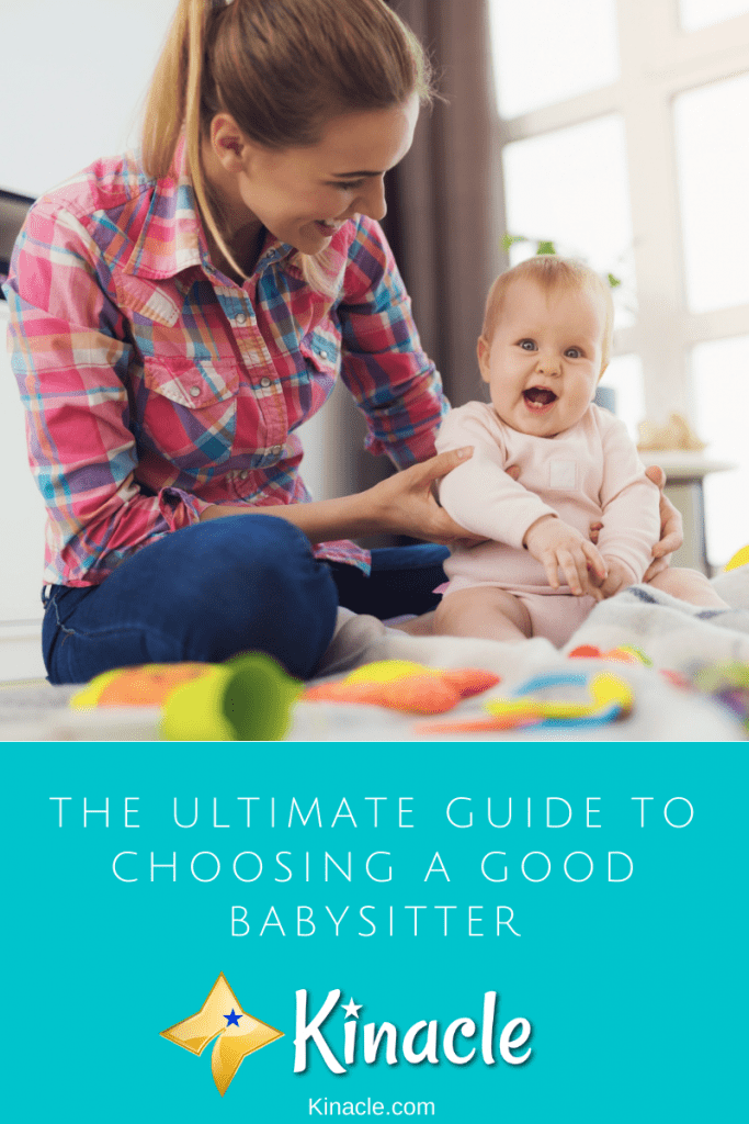 The Ultimate Guide To Choosing A Good Babysitter