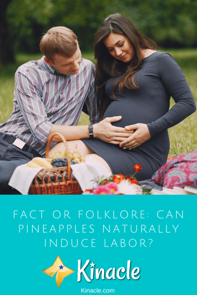 Fact or Folklore: Can Pineapples Naturally Induce Labor?
