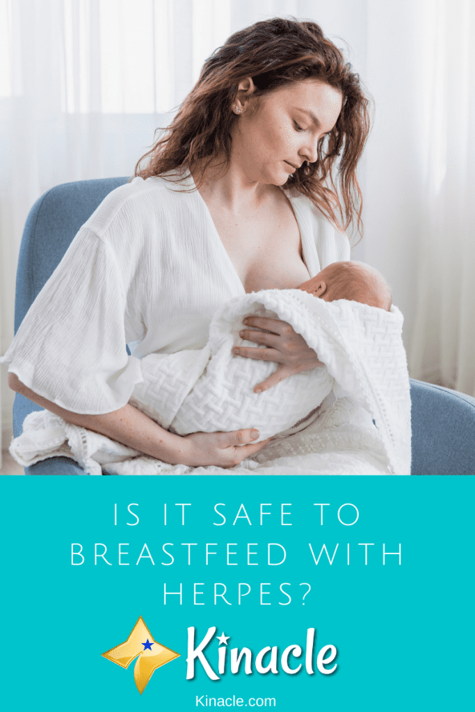 Is It Safe To Breastfeed With Herpes?