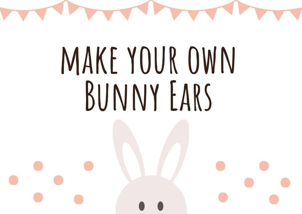 Make Your Own Bunny Ears