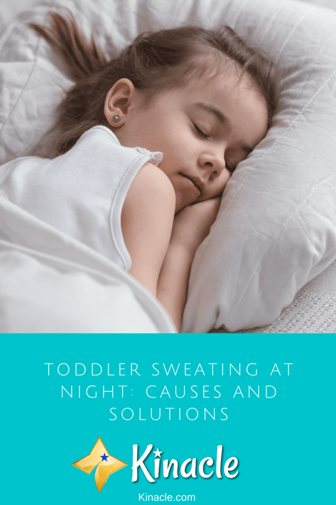 Toddler Sweating At Night: Causes And Solutions