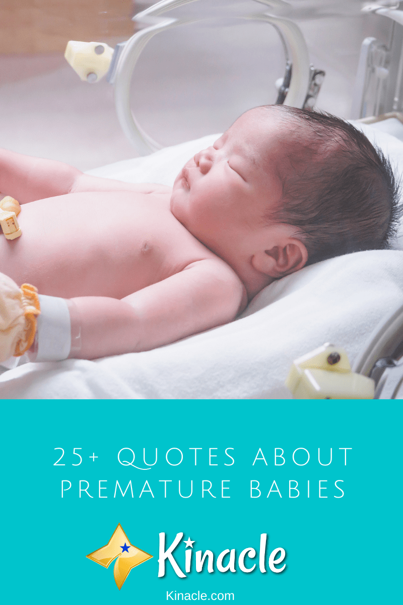 25+ Quotes About Premature Babies